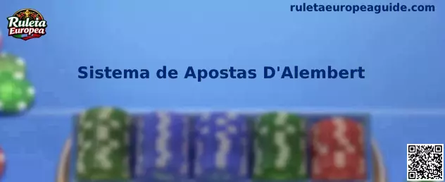 Sistema de Apostas D'Alembert en Ruleta Europea