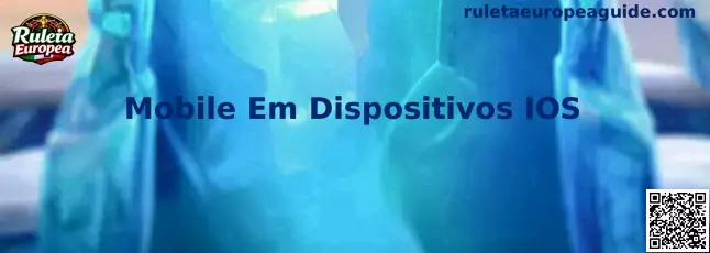 Mobile Em Dispositivos IOS Ruleta Europea